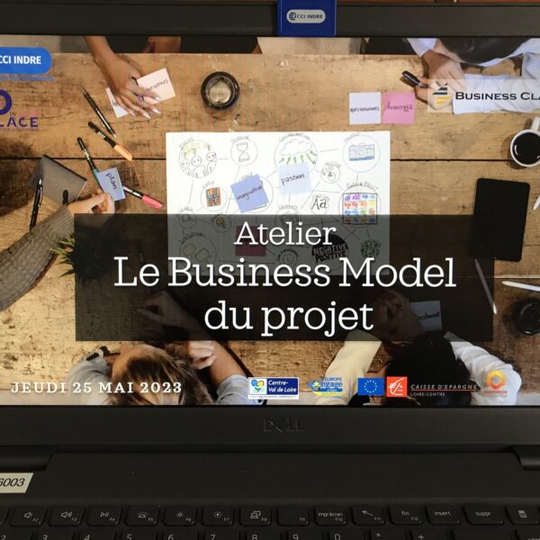 Ateliers collectifs : Business Model et Gestion de projet - mai 2023
